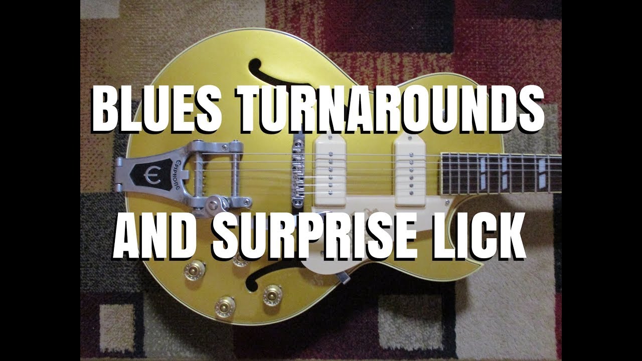 Blues Turnarounds & Surprise Lick By Scott Grove
