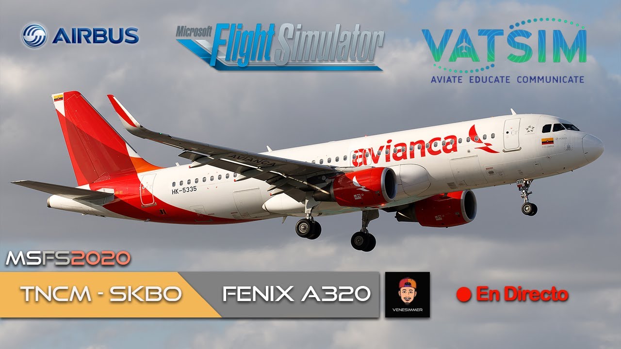 [ MSFS 2020 ] St. Maarten - Bogotá | Fenix A320 VATSIM