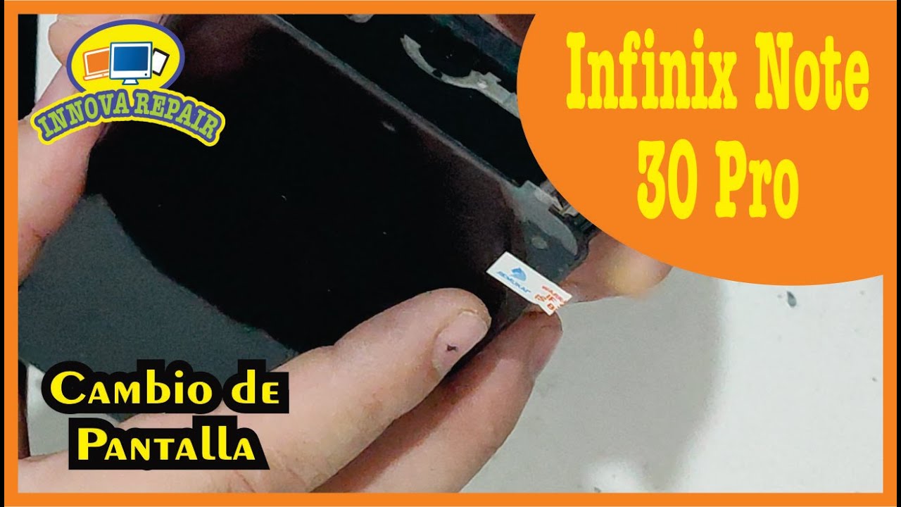 Infinix Note 30 Pro Cambio de Pantalla