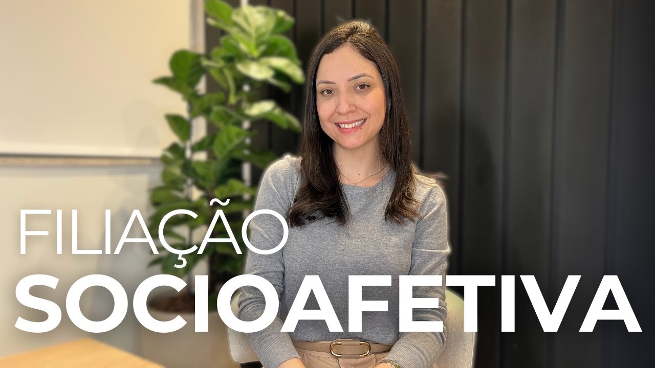 Filiação Socioafetiva: como reconhecer e quais são os direitos | ADVOGADO SÃO JOSÉ DOS CAMPOS