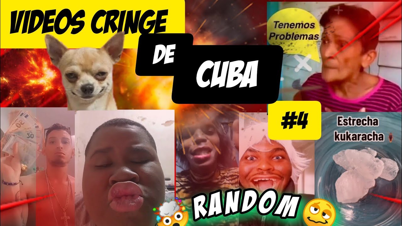 📢 VIDEOS CRINGE☠️ DE CUBA 🇨🇺/#️⃣4️⃣😁