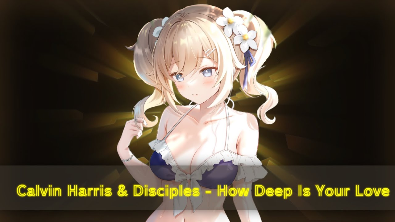 Nightcore - How Deep Is Your Love