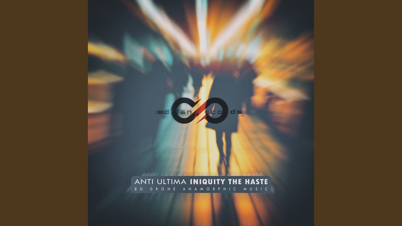 Iniquity the Haste