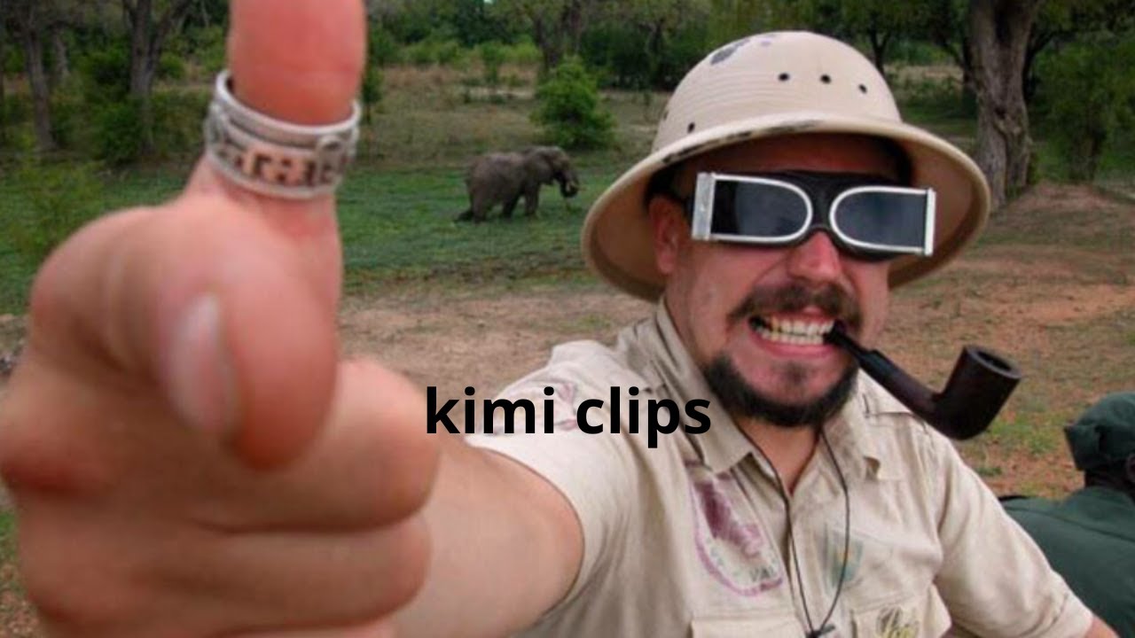 kimi clips 