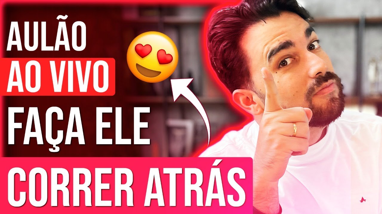 AULÃO AO VIVO FAÇA ELE CORRER ATRÁS