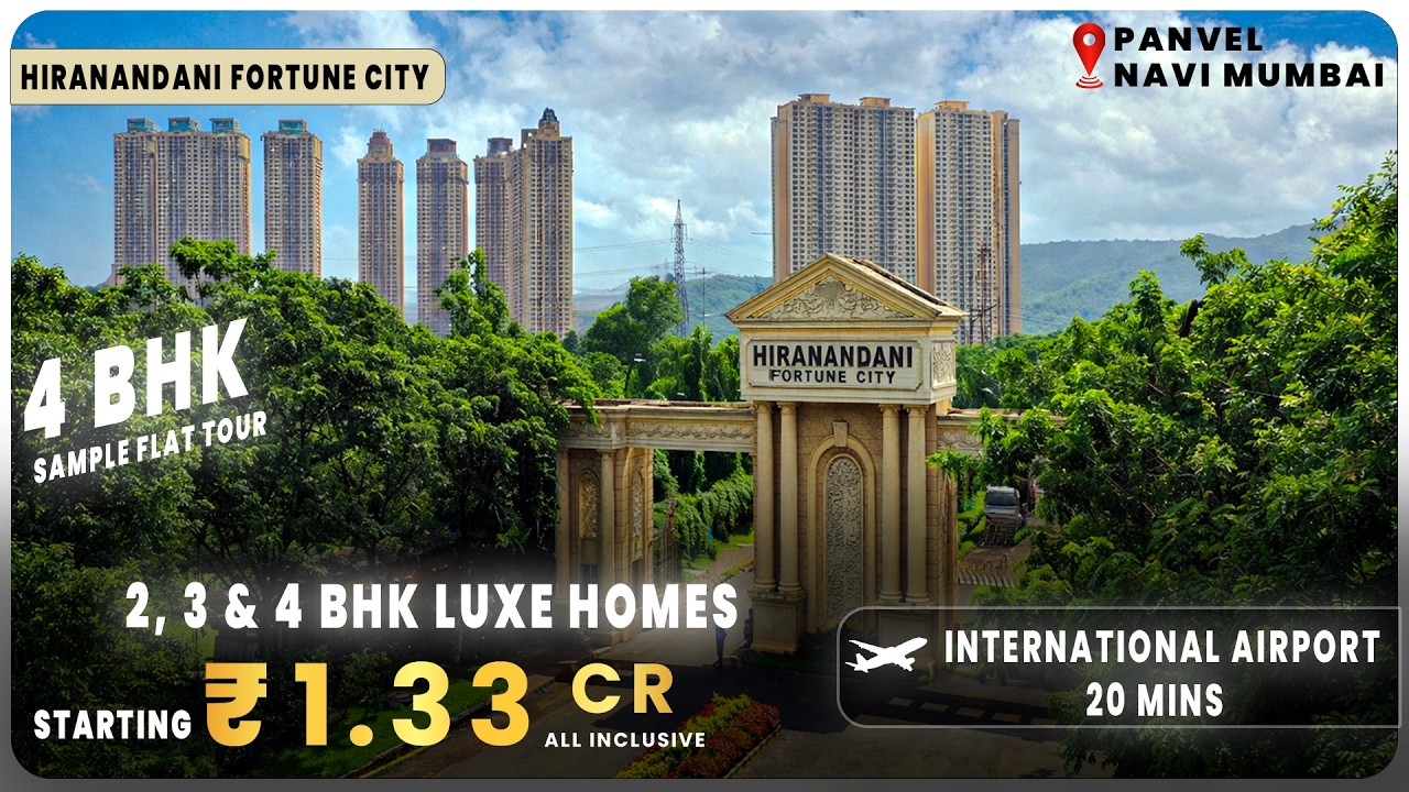 Hiranandani Group Fortune City | Panvel | 4 BHK Flat Tour | Speical Payment Plan
