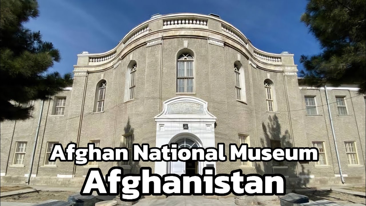 The national museum of Afghanistan, kabul. history of afghanistan