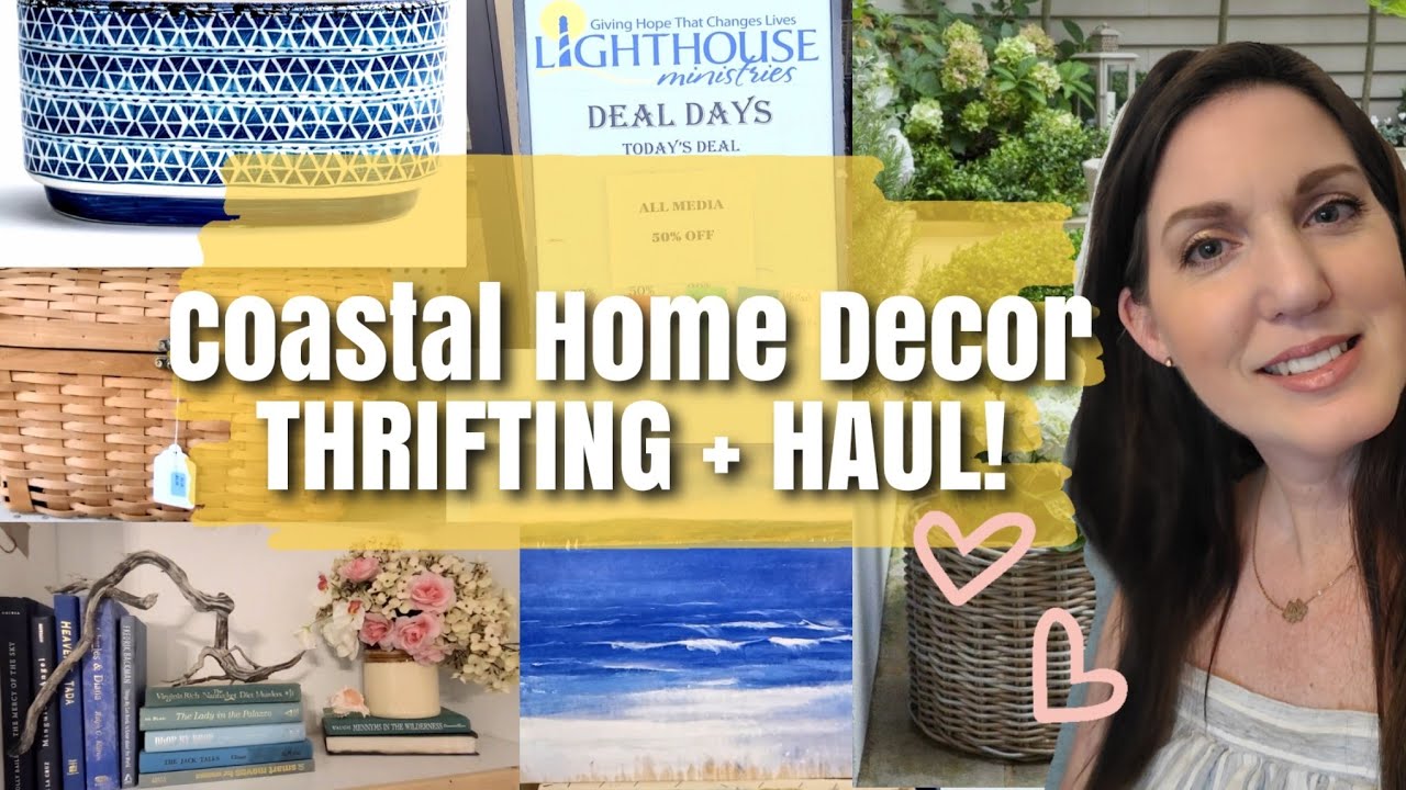 Thrift Shop with Me + Haul / Coastal Decor MUST HAVES ON A BUDGET
