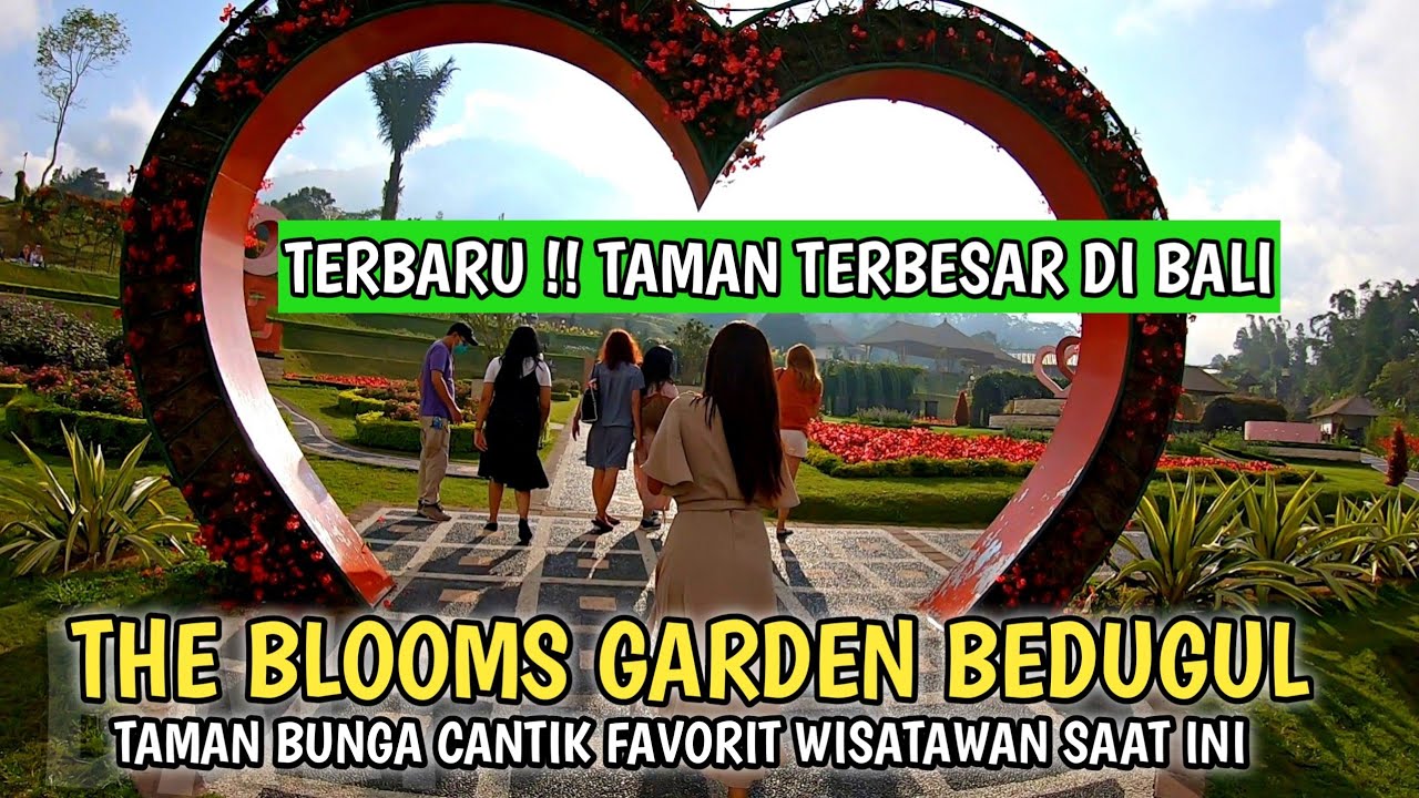 TERBESAR DIBALI !!! THE BLOOMS GARDEN BEDUGUL BALI