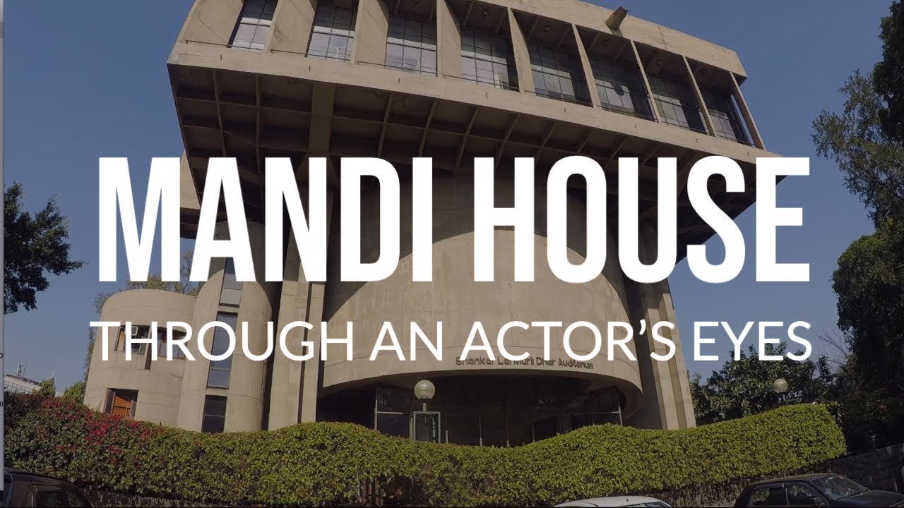 Mandi House | Delhi | Tour