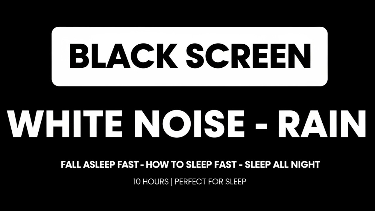 RAIN WHITE NOISE 🌧️ Deep Sleep, Study & Relax  - 10 Hours Black Screen