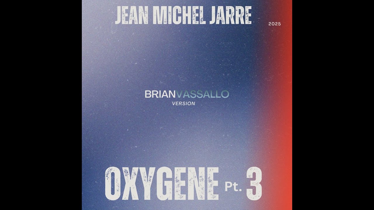 Jean Michel Jarre - Oxygene Pt.3(BrianVassallo REWORK)