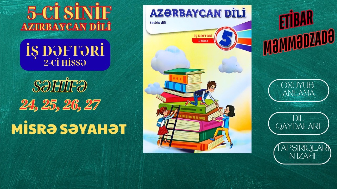 5-ci sinif Azərbaycan dili İŞ DƏFTƏRİ səh. 24, 25, 26, 27 / 2-ci hissə /   #etibarmemmedzade