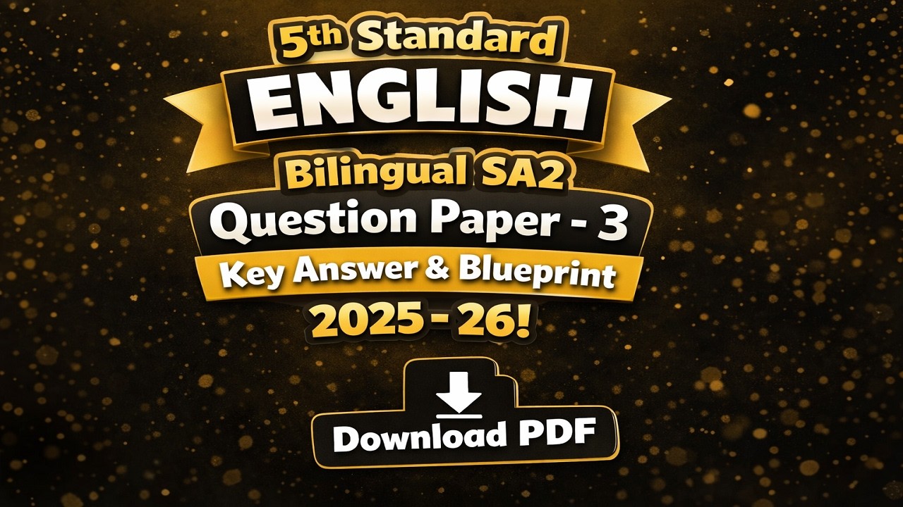 5th standard English Bilingual SA2 Question Paper- 3, Key Answer & Blueprint 2025- 26