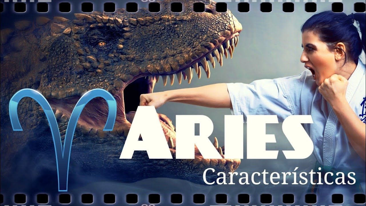 Signo aries personalidad | Aries features - signo aries caracter&iacute;sticas personalidad