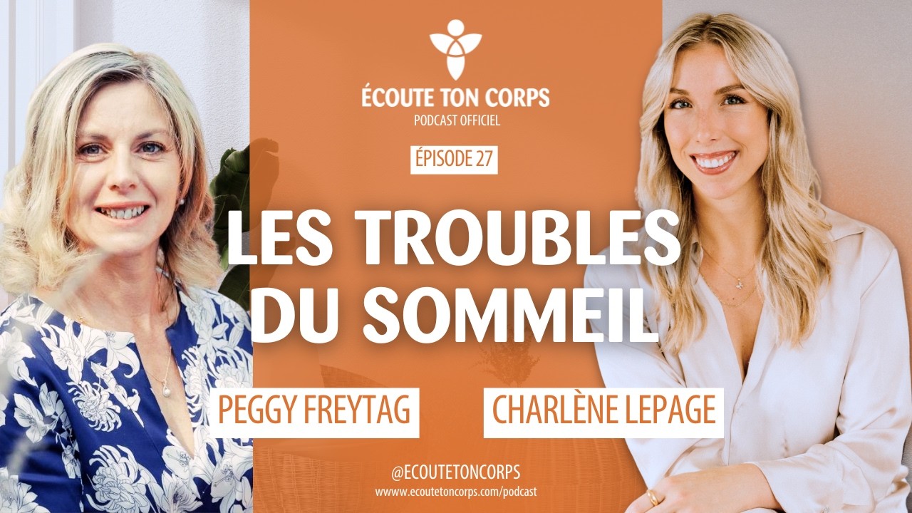 S1E27 : Les troubles du sommeil avec Peggy Freytag