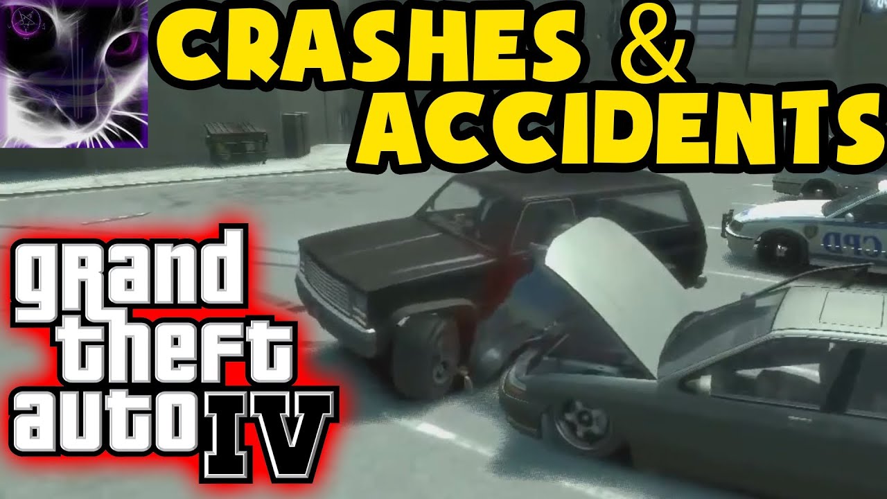 Grand Theft Auto IV (GTA IV / 4) Crashes & Accidents