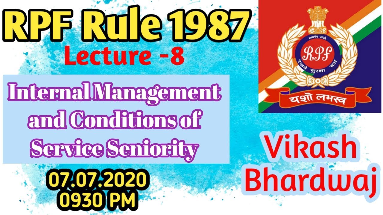 Lecture 8 RPF Rule 1987  RPF Rule 1987 in Hindi \ English with Vikash Bhardwaj