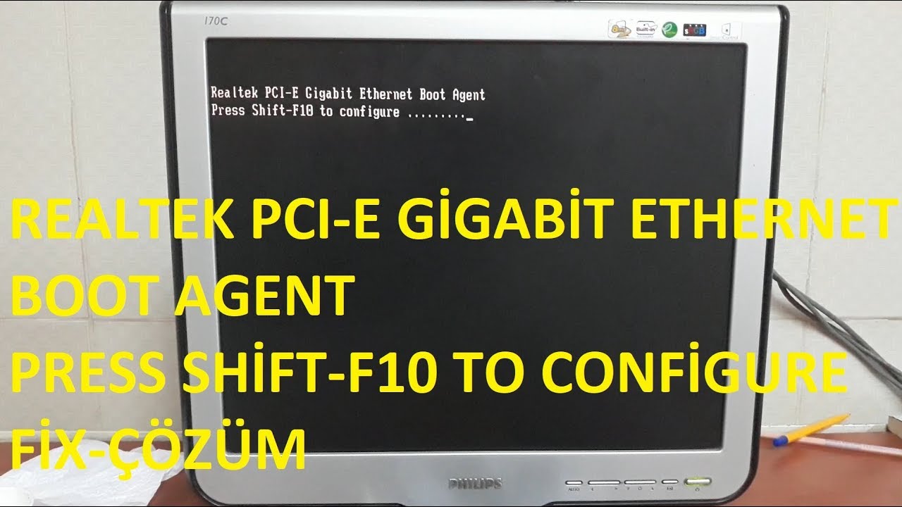 REALTEK BOOT AGENT PRESS SHİFT-F10 TO CONFİGURE FİX-ÇÖZÜM