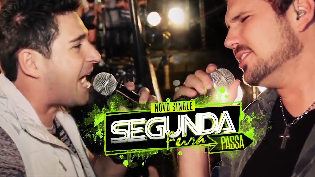 Ricardo e João Fernando - Segunda-Feira Passa (Clipe Oficial)