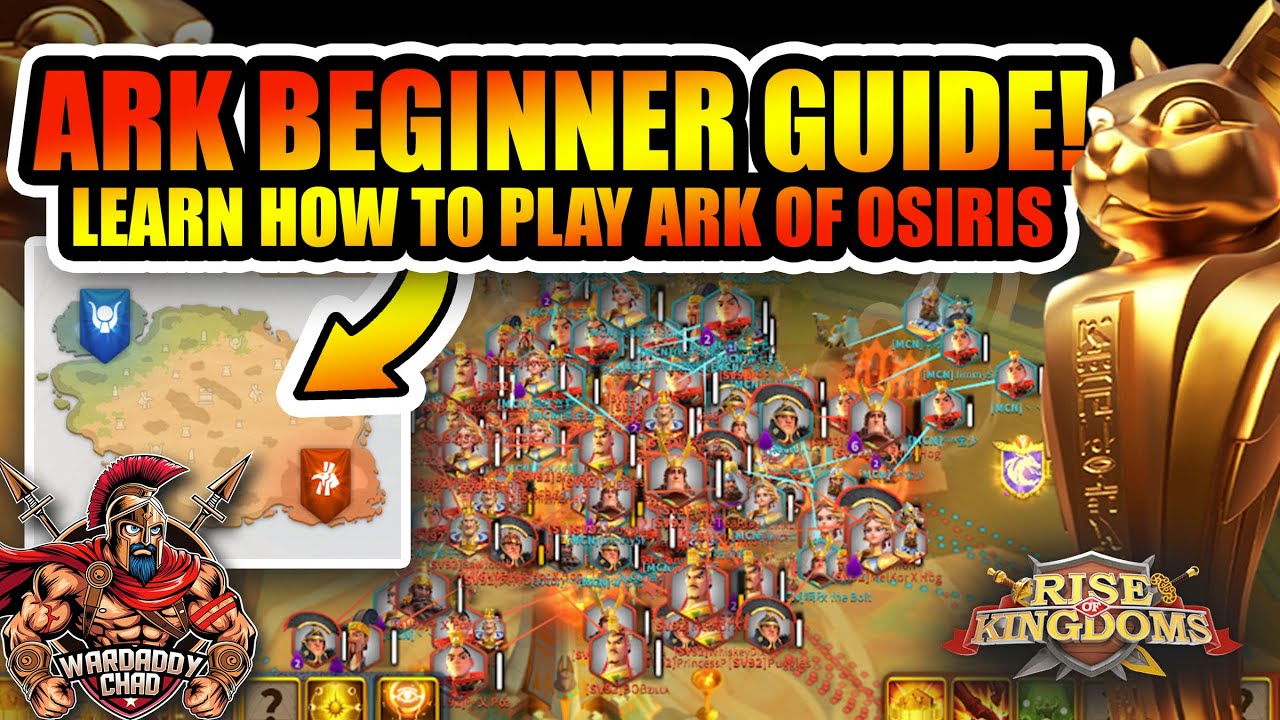 Ark of Osiris Beginner Guide: Learn to Play Ark & OL  - Rise of Kingdoms