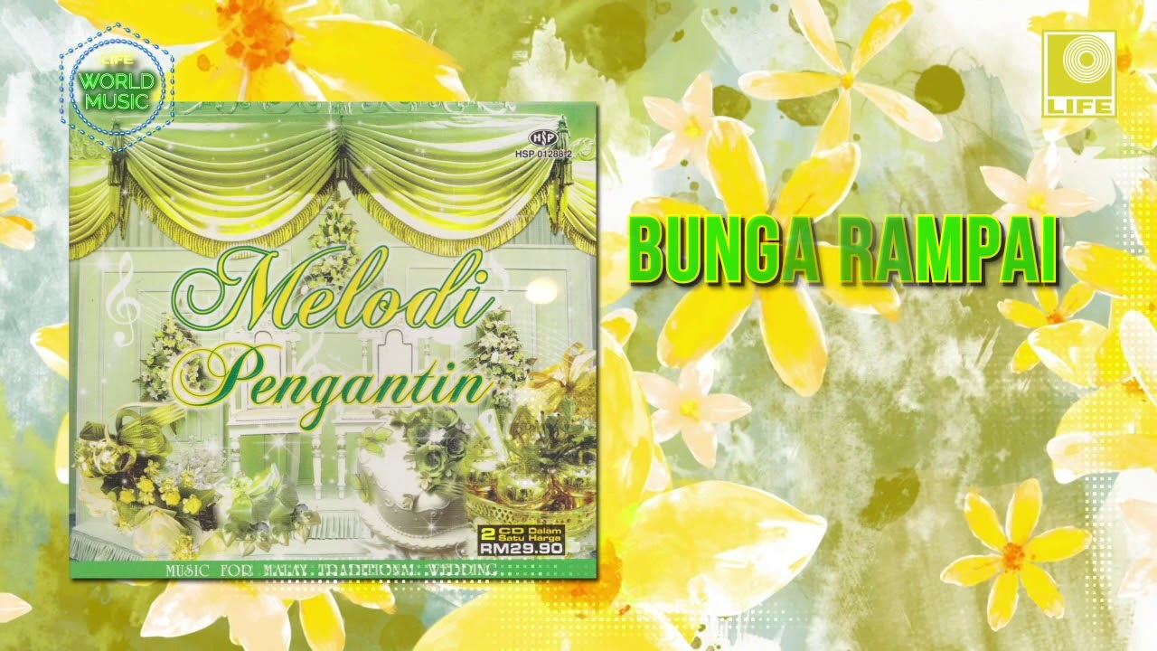 Melodi Pengantin - Bunga Rampai (Flower Of Rampai)