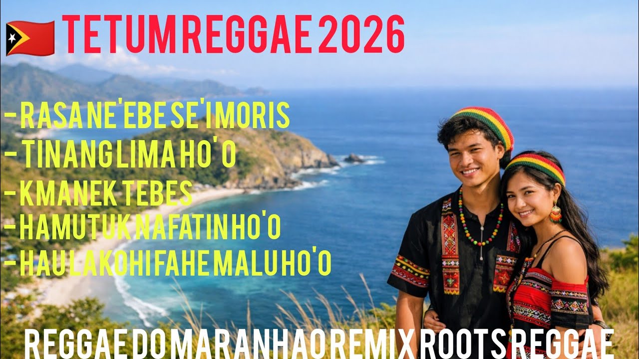 🇹🇱 TETUM REGGAE BLUES DO MARANHAO 2026 🏖️🌴|| HAU LABELLE VIRA OIN VOL.3 @reggaeair88 