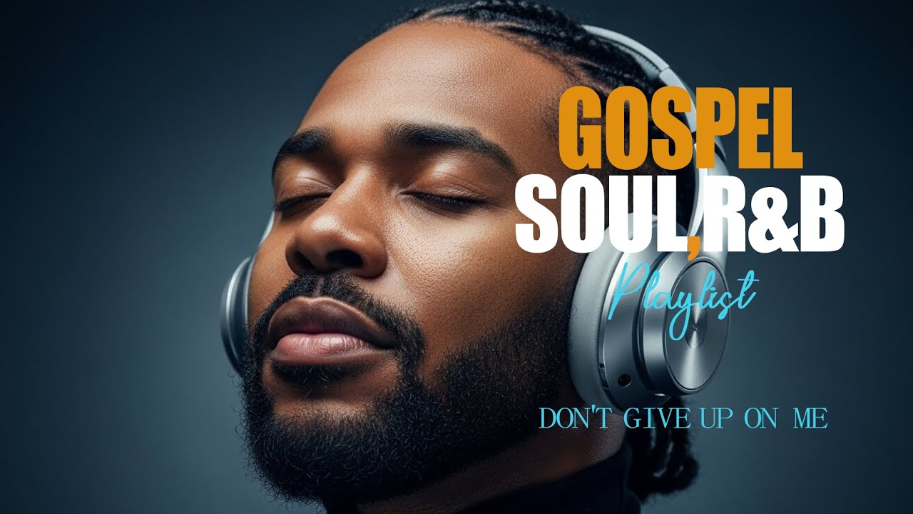 Soulful R&B Gospel Worship Blues Playlist | Christian Music For Praise, Prayer & Reflection inChrist