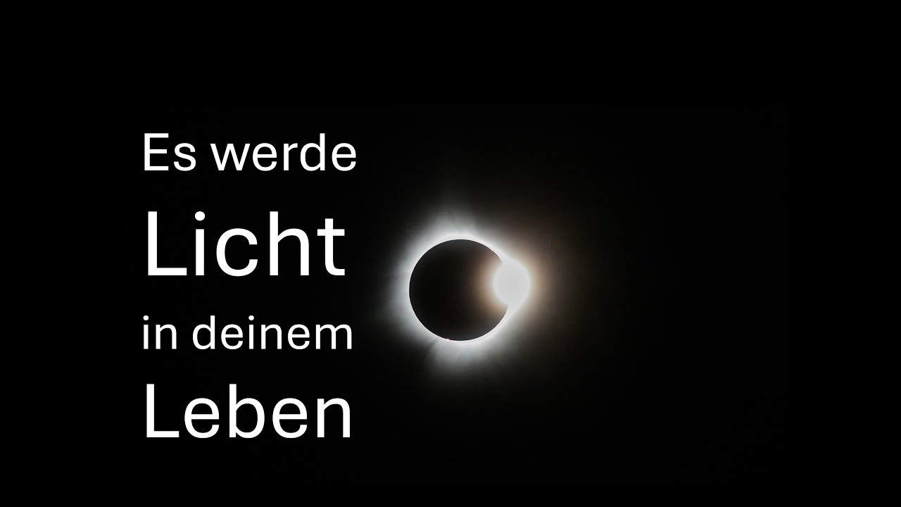 Es werde Licht in deinem Leben. 21.12.2025