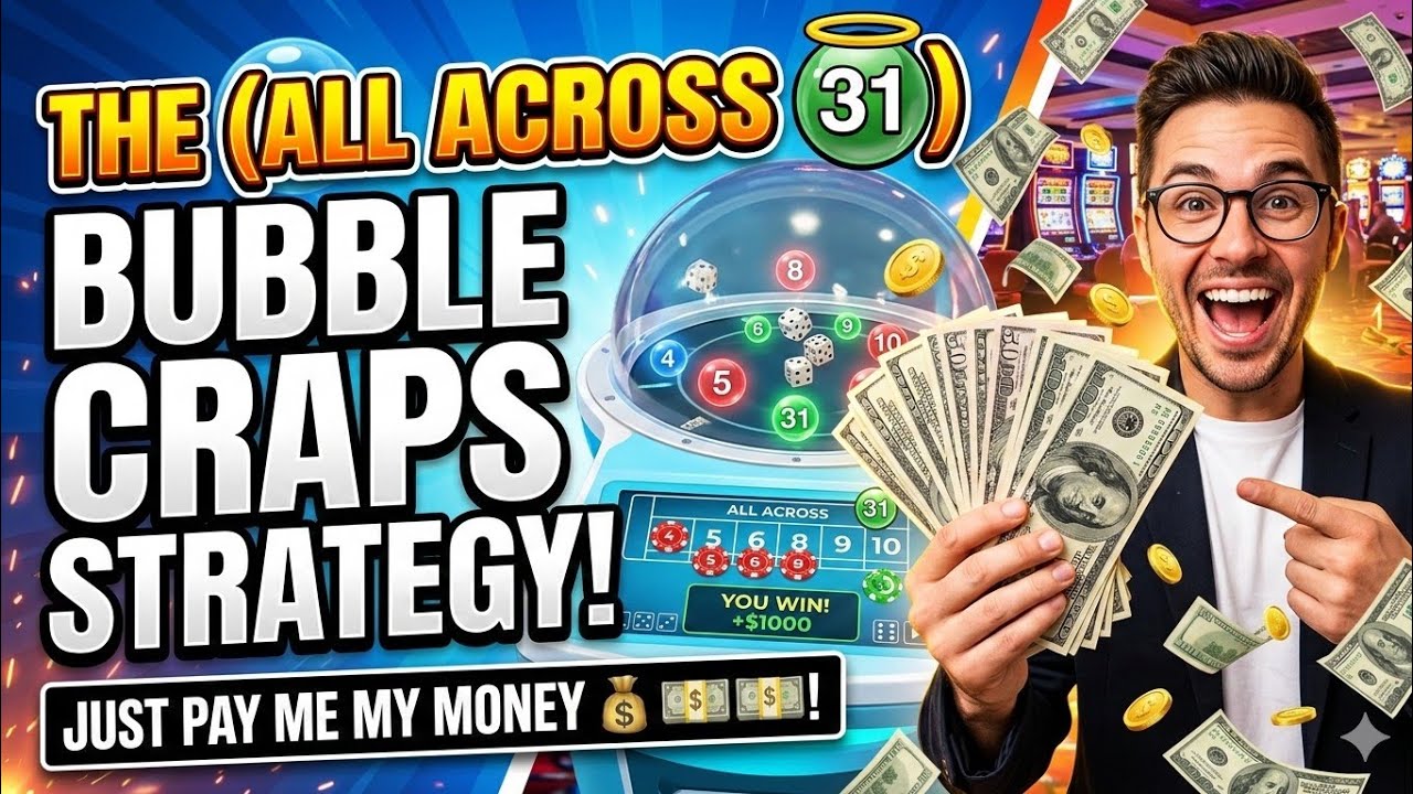 The (All Across 31) Bubble Craps Strategy! Just pay me my money 💰💰💰