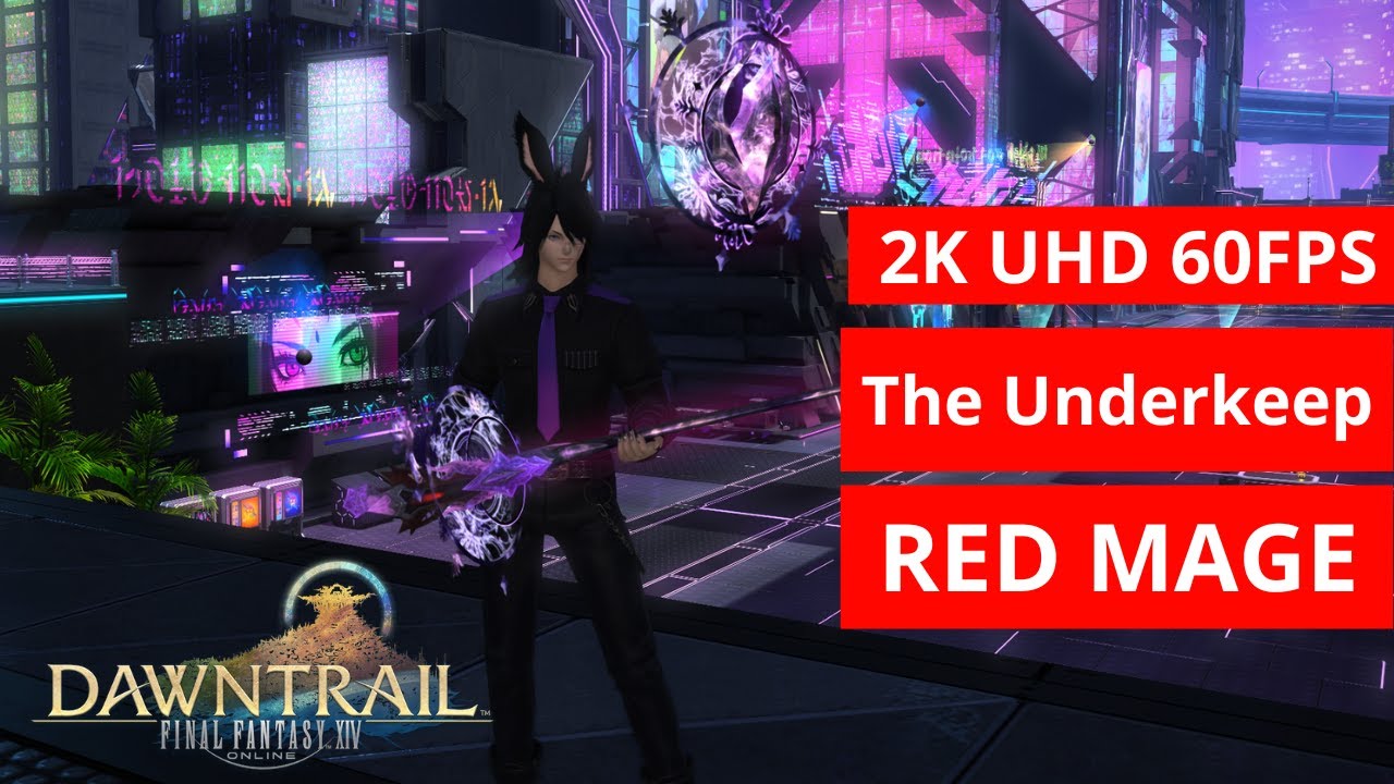 FFXIV Dawntrail: The Underkeep  RED MAGE  GAMEPLAY 243  [2k/MAX PRESET]