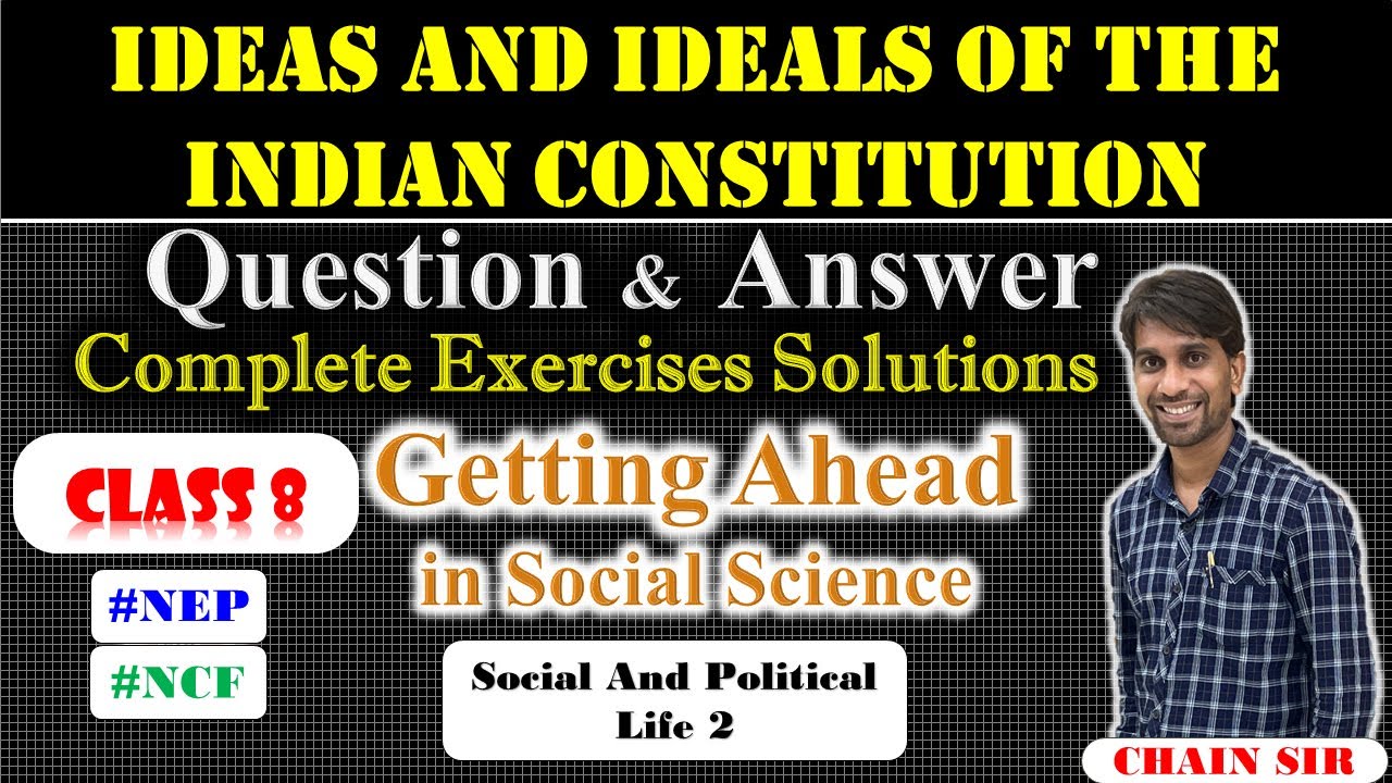 Class 8 Civics Chapter 2 Ideas and Ideals of The Indian Constitution Question Answer | Getting Ahead