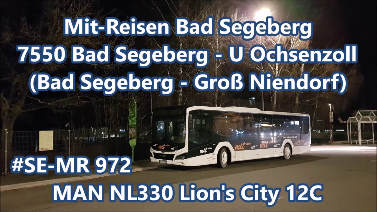 Mit-Reisen Bad Segeberg - MAN NL330 Lion's City 12C #SE-MR 972, Linie 7550