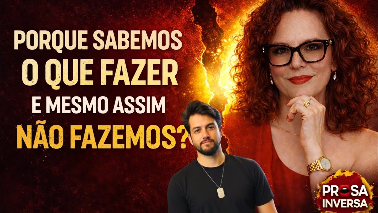 PROCRASTINAÇÃO E NEUROCIÊNCIA - Porque sabemos o que fazer e não fazemos? Ep 3 Prosa Inversa Podcast