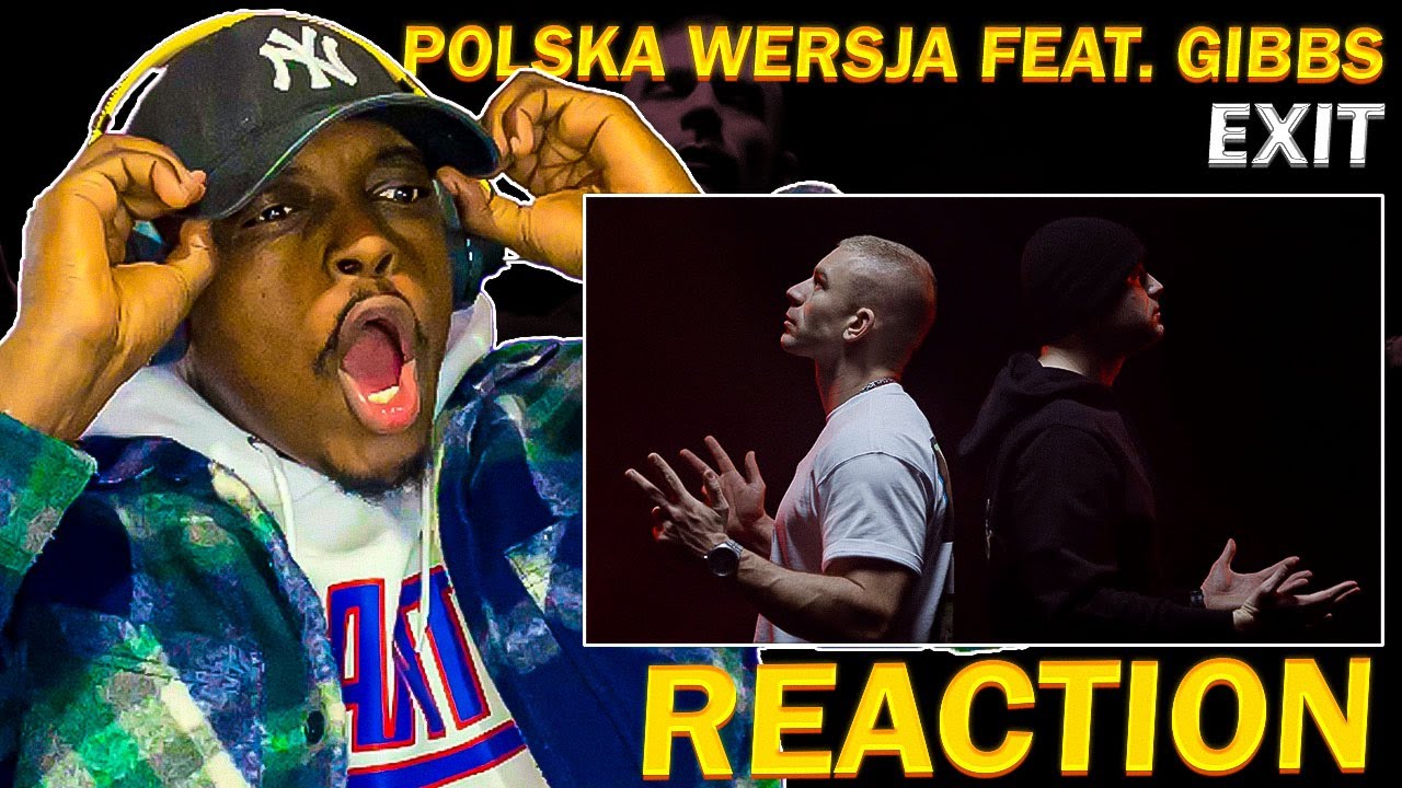 THIS IS HARD 🔥🔥!!!! | Polska Wersja - Exit ft. Gibbs (REAKCJA !!!)