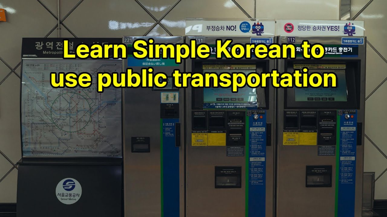 Learn simple Korean to use public transportation