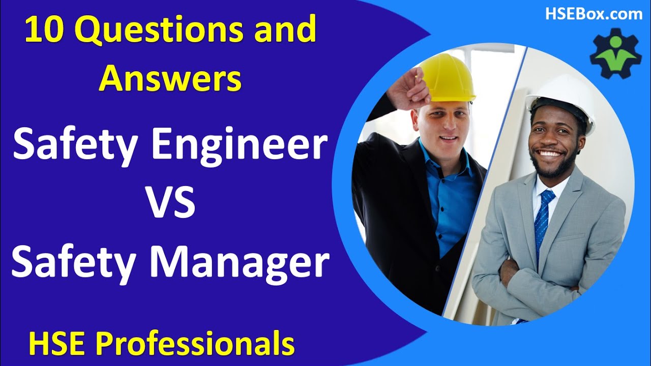 Safety Engineer vs Safety Manager - Safety Training