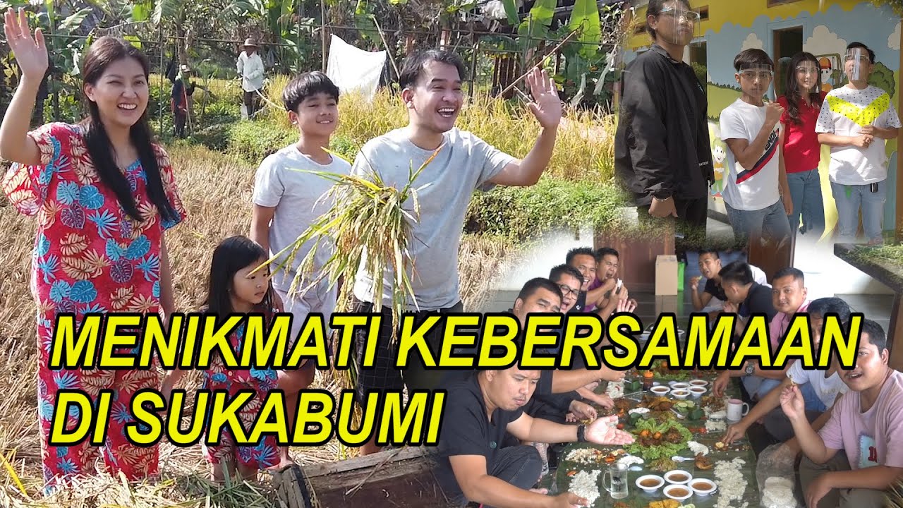 The Onsu Family - Menikmati kebersamaan di Sukabumi