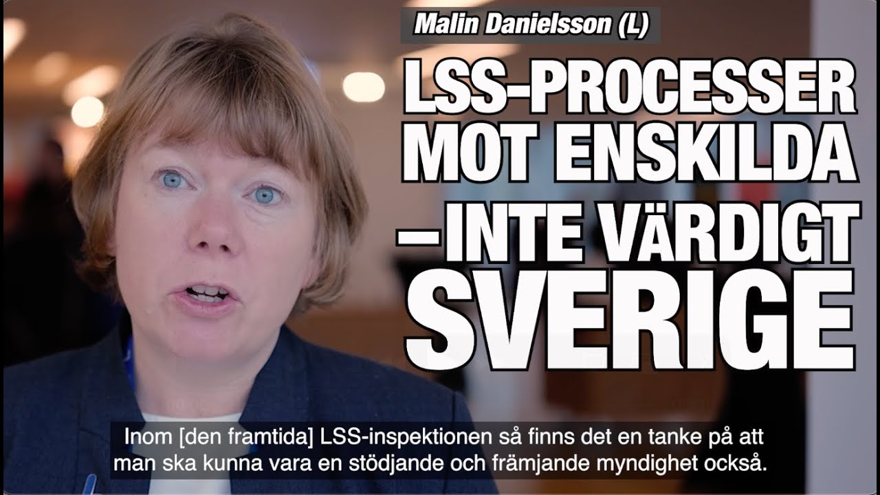 Malin Danielsson (L): LSS-processerna mot enskilda är inte värdigt Sverige