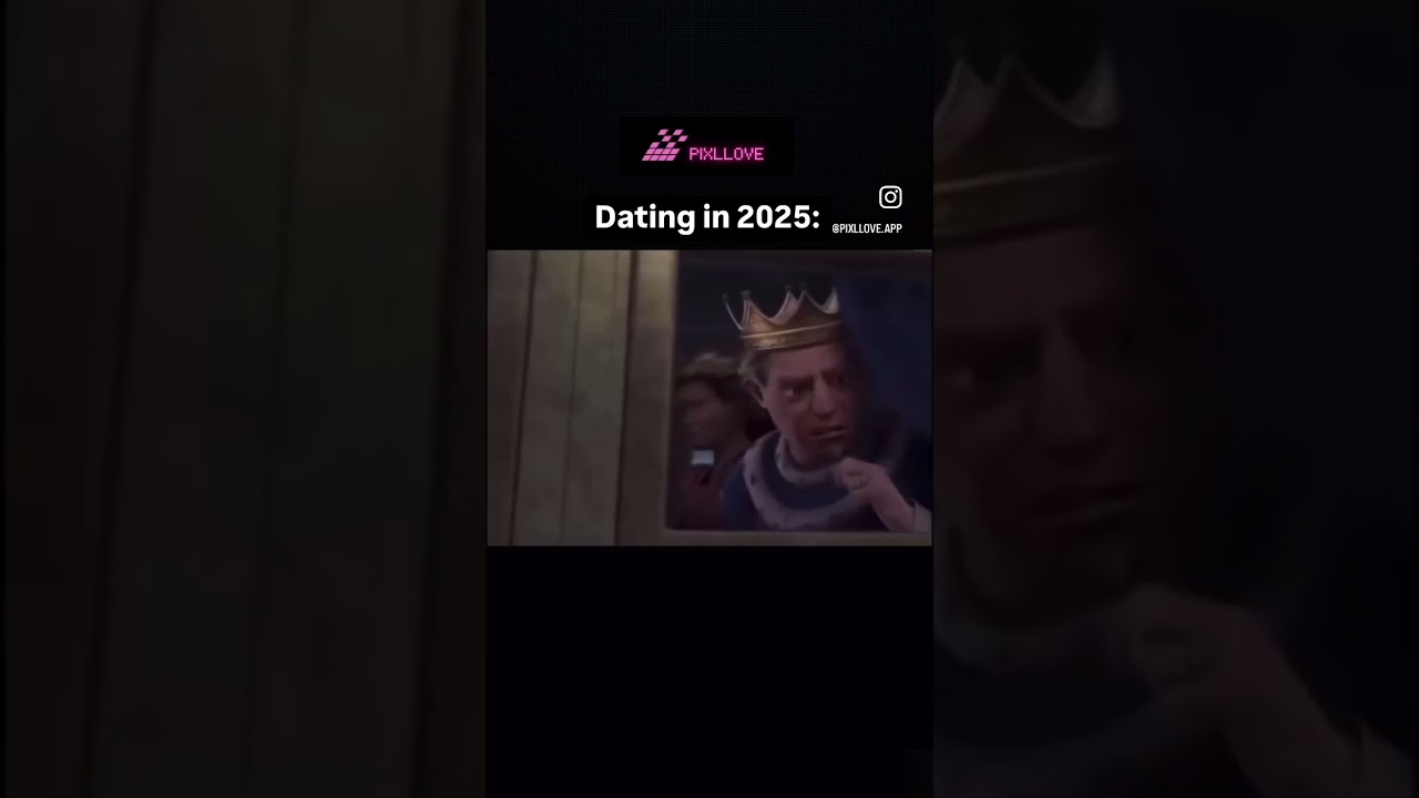 Dating in 2025 