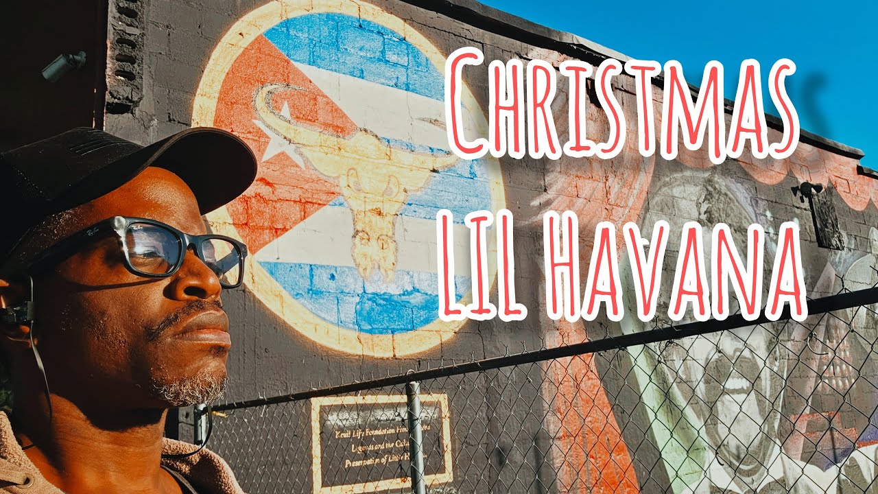 Christmas In Little Havana, Miami 🎁🎄