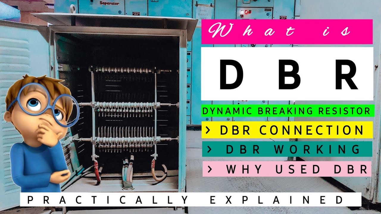 🟢What is VFD DBR | DBR Benefit | Dynamic Breaking Resistor | Connection | Practically Explained