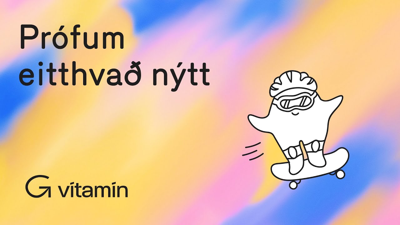 G vítamín dagsins: Prófum eitthvað nýtt 🤸