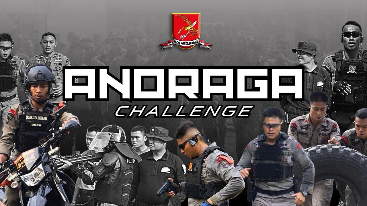 ANORAGA CHALLENGE - Batalyon A Resimen II Pasukan Pelopor