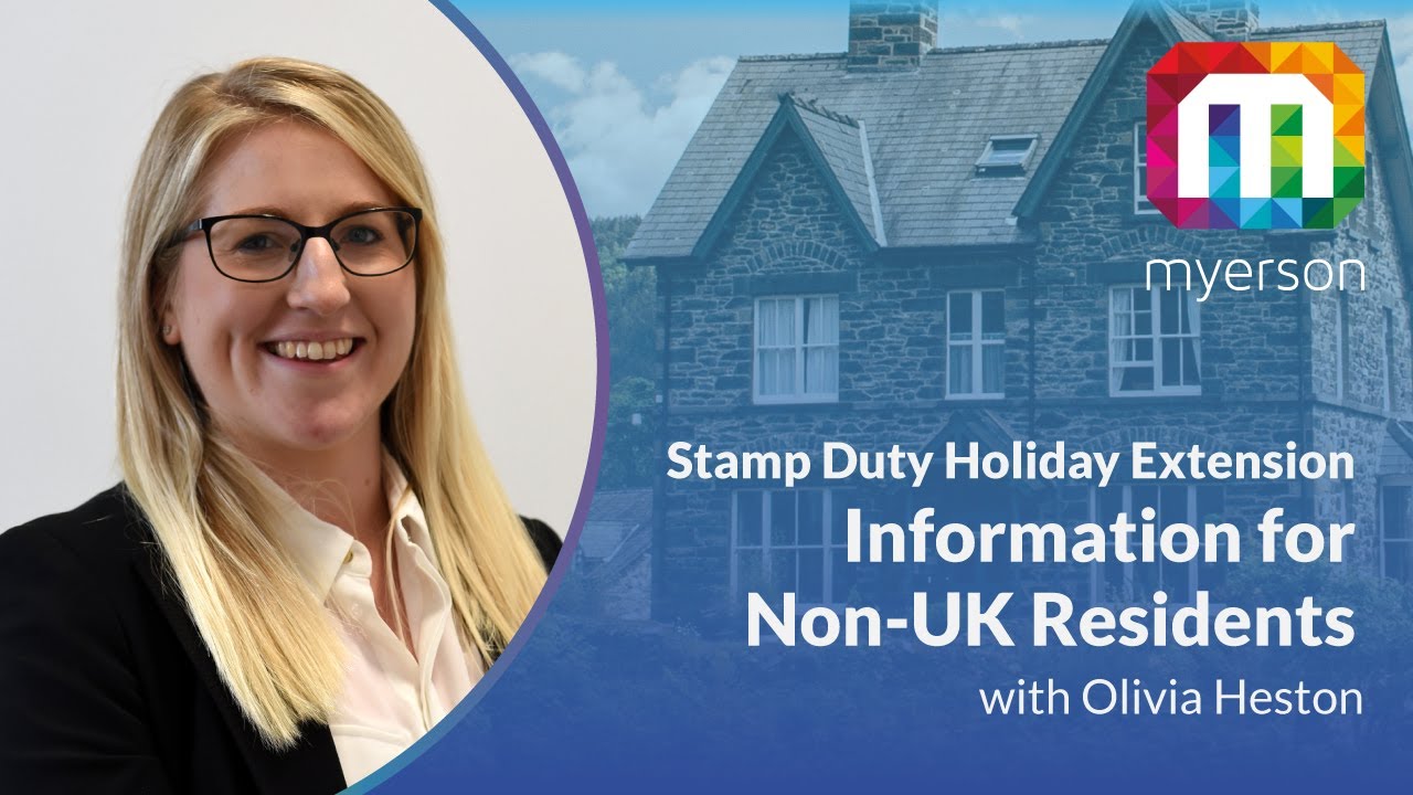 Stamp Duty Holiday Extension - Information for Non-UK Residents