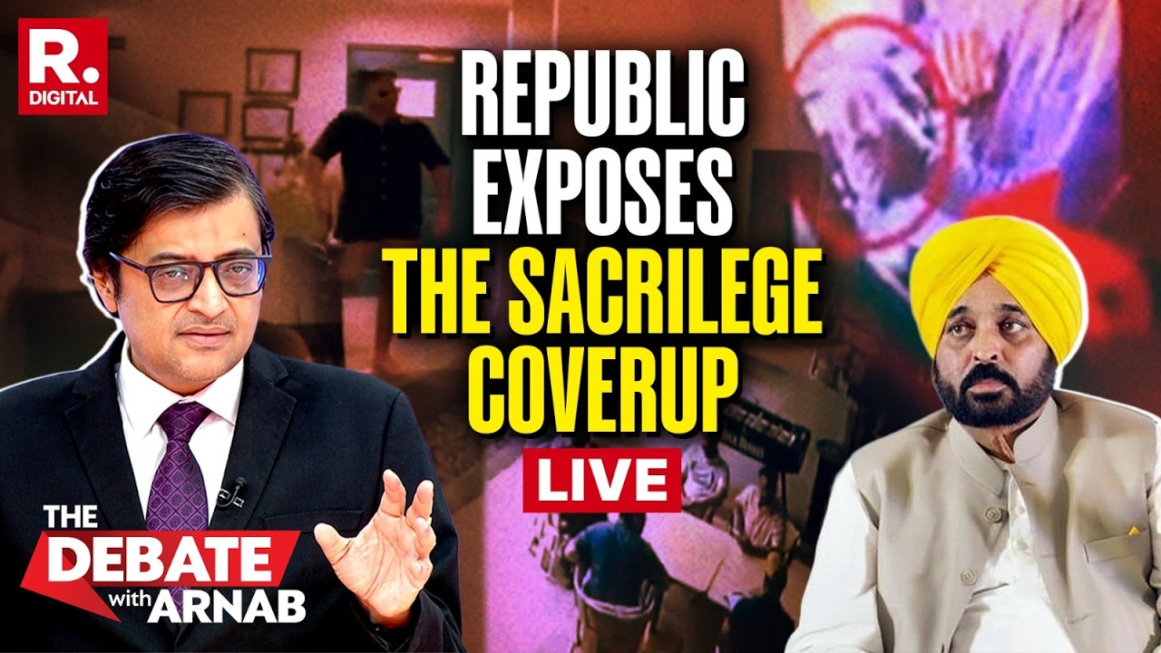 Debate With Arnab LIVE: Bhagwant Mann In Panic As Sacrilege Storm Refuses To Die?