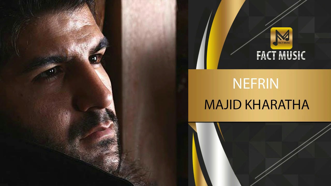 Majid Kharatha - Nefrin - ( مجید خراطها - نفرین )