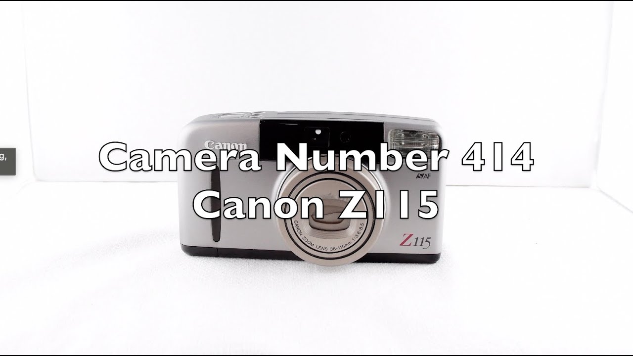 Camera Number 414 Canon Z115