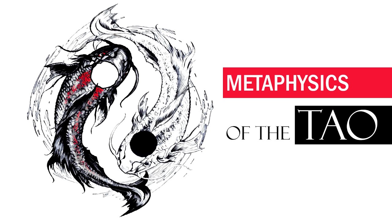 Metaphysics Of The Tao | Taoism Philosophy | Lao Zhu // Tao Te Ching
