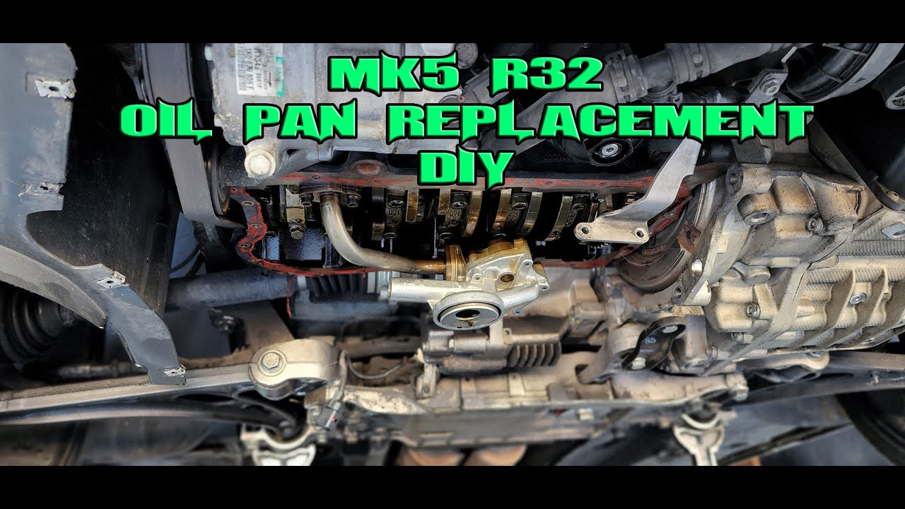 MK5 R32 Oil Pan Replacement DIY